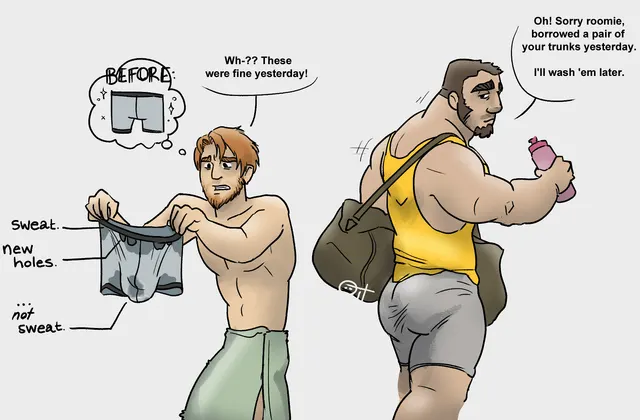 Your Huge Roommate Borrows Your Briefs (by me!)