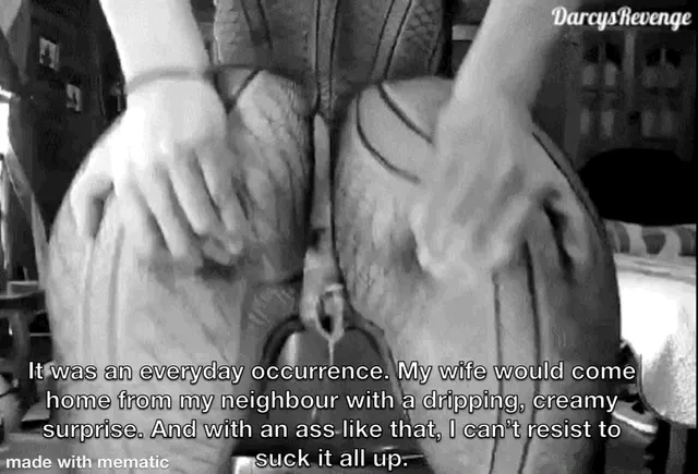 Good husbands please their wives in every way she demands