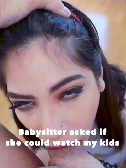 Babysitter learning her true calling is as a swallow slave. The pay is the same, unfortunately