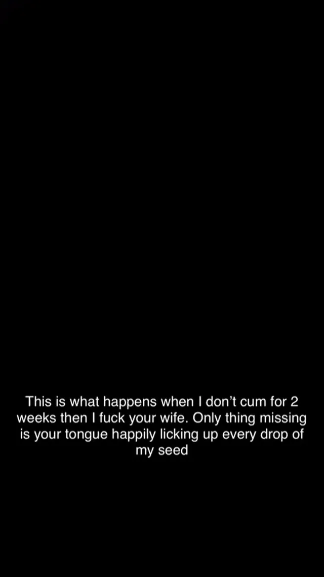 He always leaves you a big load to clean